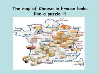 The map of Cheese in France looks like a puzzle !!! 