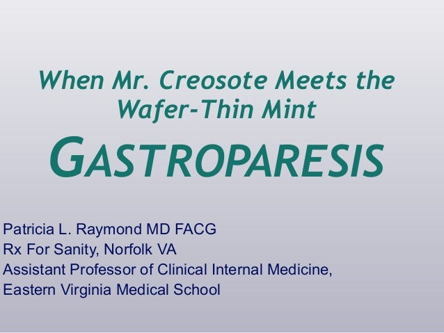 Gastroparesis CSGNA 2016 Gastroparesis CSGNA 2016