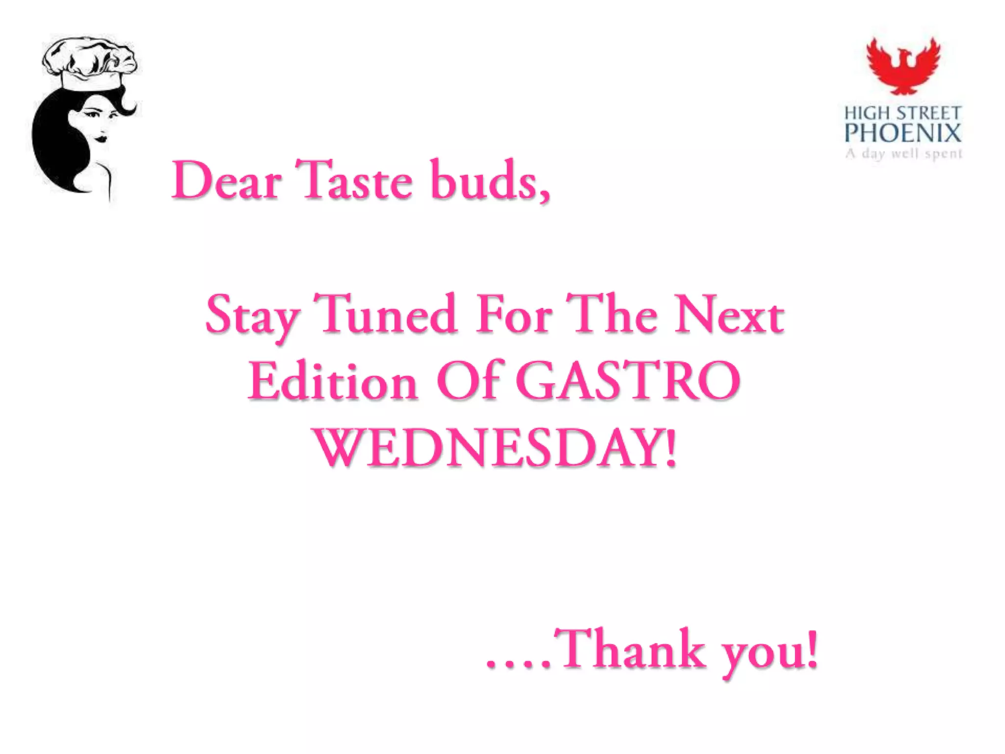 Social Media Case Study : Gastro Wednesday at High Street Phoenix