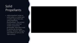 Solid
Propellants
 