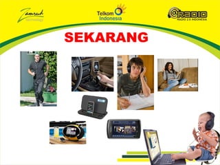 SEKARANG
 
