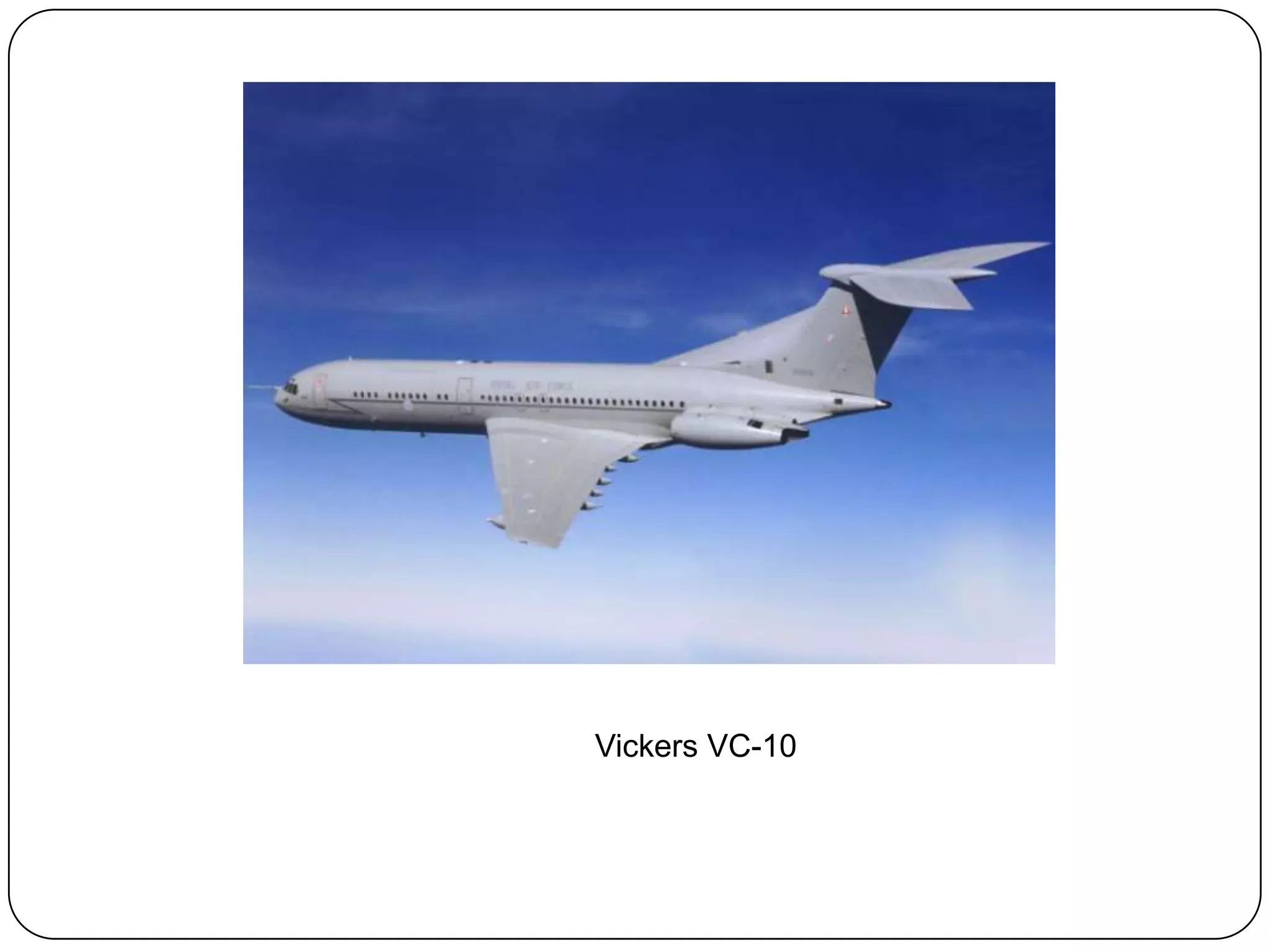 Vickers VC-10
 