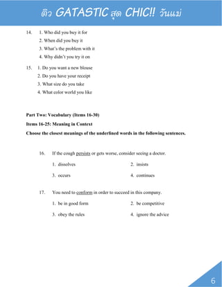: GAT Eng Thailand | GAT ตอนที่ 2 (ภาษาอังกฤษ) รอบ 1/57 (มีนาคม 2557) 6
____________________________________________________________________________________________________________________________________________________
WWW.FACEBOOK.COM/GATENGTHAILAND | BY: NonPhakanon
แจกเพื่อเป็นวิทยาทานแก่ผู้เตรียมตัวสอบเท่านั้น
For educational purposes only
 