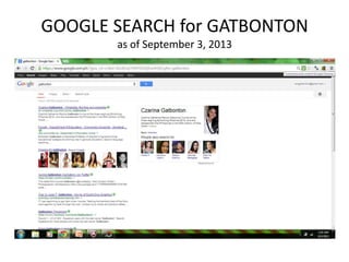 GOOGLE SEARCH for GATBONTON
as of September 3, 2013
 