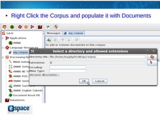 ●   Right Click the Corpus and populate it with Documents
 