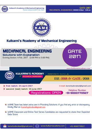 K
K
K
MECHANICAL ENGINEERING
Evening Session: 4 Feb. 2017 (2:00 PM to 5:00 PM)
Kulkarni’s Academy of Mechanical Engineering
 