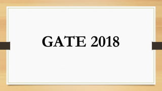 GATE 2018
 