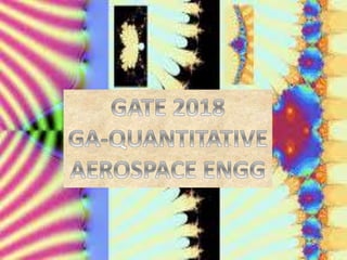 Gate 2018 misc ga quantitative q6 aerospace engg