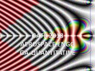 Gate 2018 misc ga quantitative q7 aerospace engg