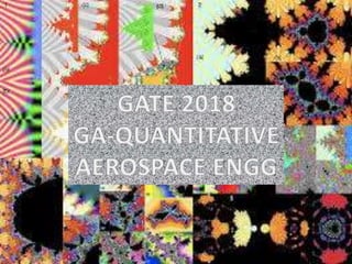 Gate 2018 misc ga quantitative q9 aerospace engg