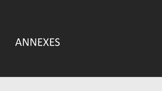 ANNEXES
 
