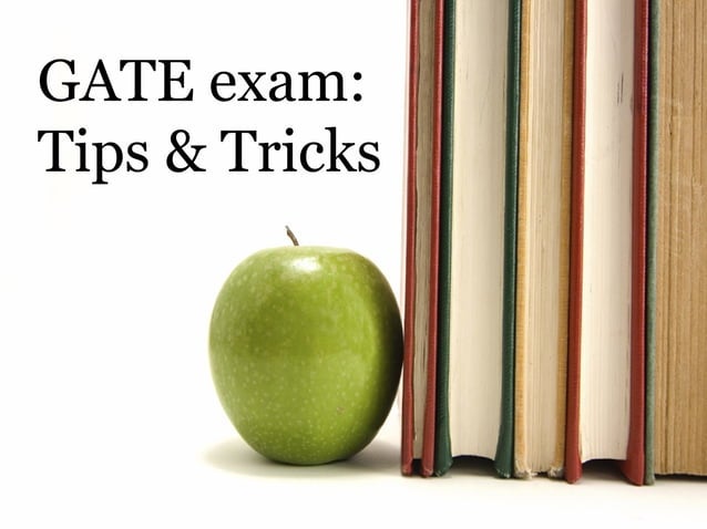 Gate exam tips and tricks | PPT