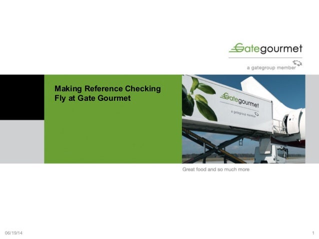 Gate Gourmet Case Study Of Chequed Com Online Reference Checking And Gate Gourmet Case Study Of Chequed Com Online Reference Checking And