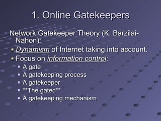 Gatekeepers Presentation B I L E T A | PPT