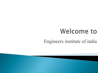 Engineers institute of india
 