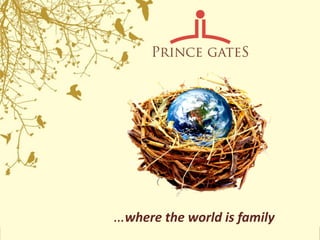… where the world is family
…where the world is family
 