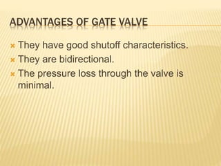 Gate valve working and function of the parts | PPTX