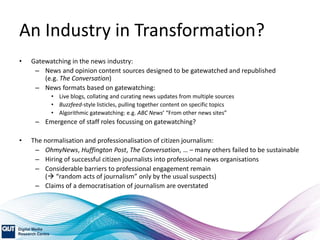 Gatewatching Examples Gatewatching and News Curation: Social Media and the Public Sphere | PPTX