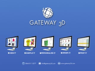 Gateway 3D Product Overview