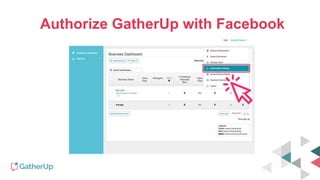Authorize GatherUp with Facebook
 
