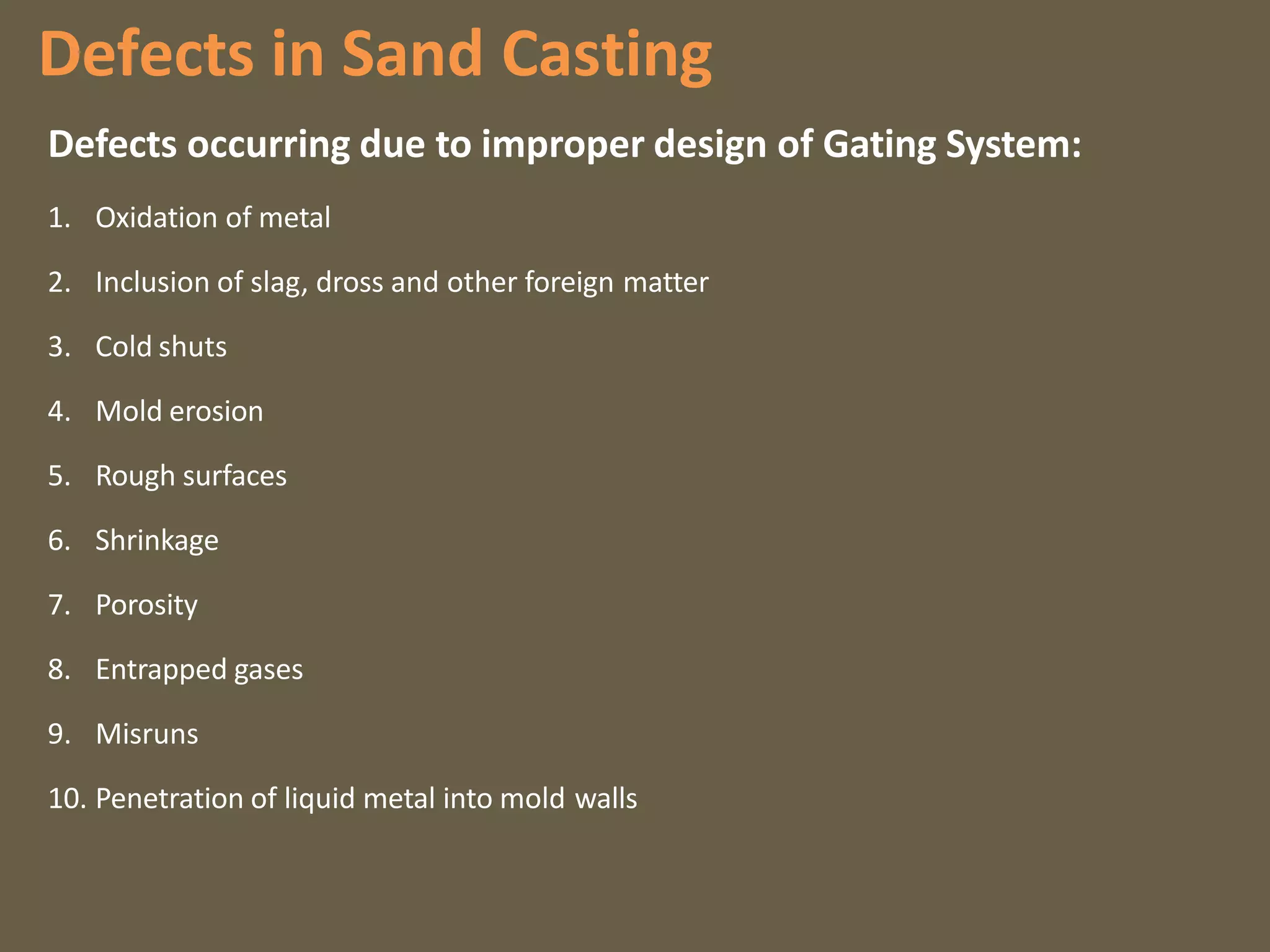 Gating system :- CASTING PROCESSES | PPTX