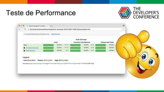 Globalcode – Open4education
Teste de Performance
 