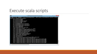 Execute scala scripts
 