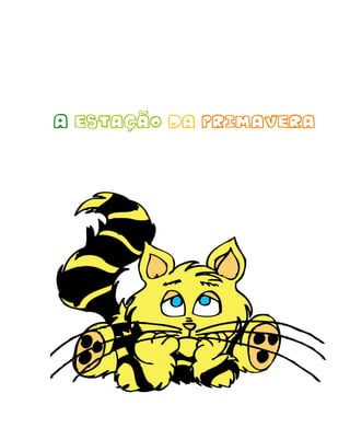 A Estação da Primavera
 