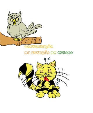 Continuação
da estação do Outono
 