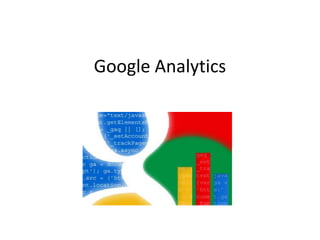 Google Analytics
 