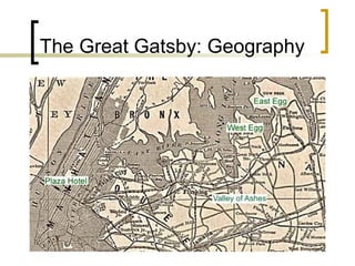 The Great Gatsby: Geography
 