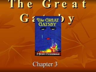 The Great Gatsby Chapter 3  