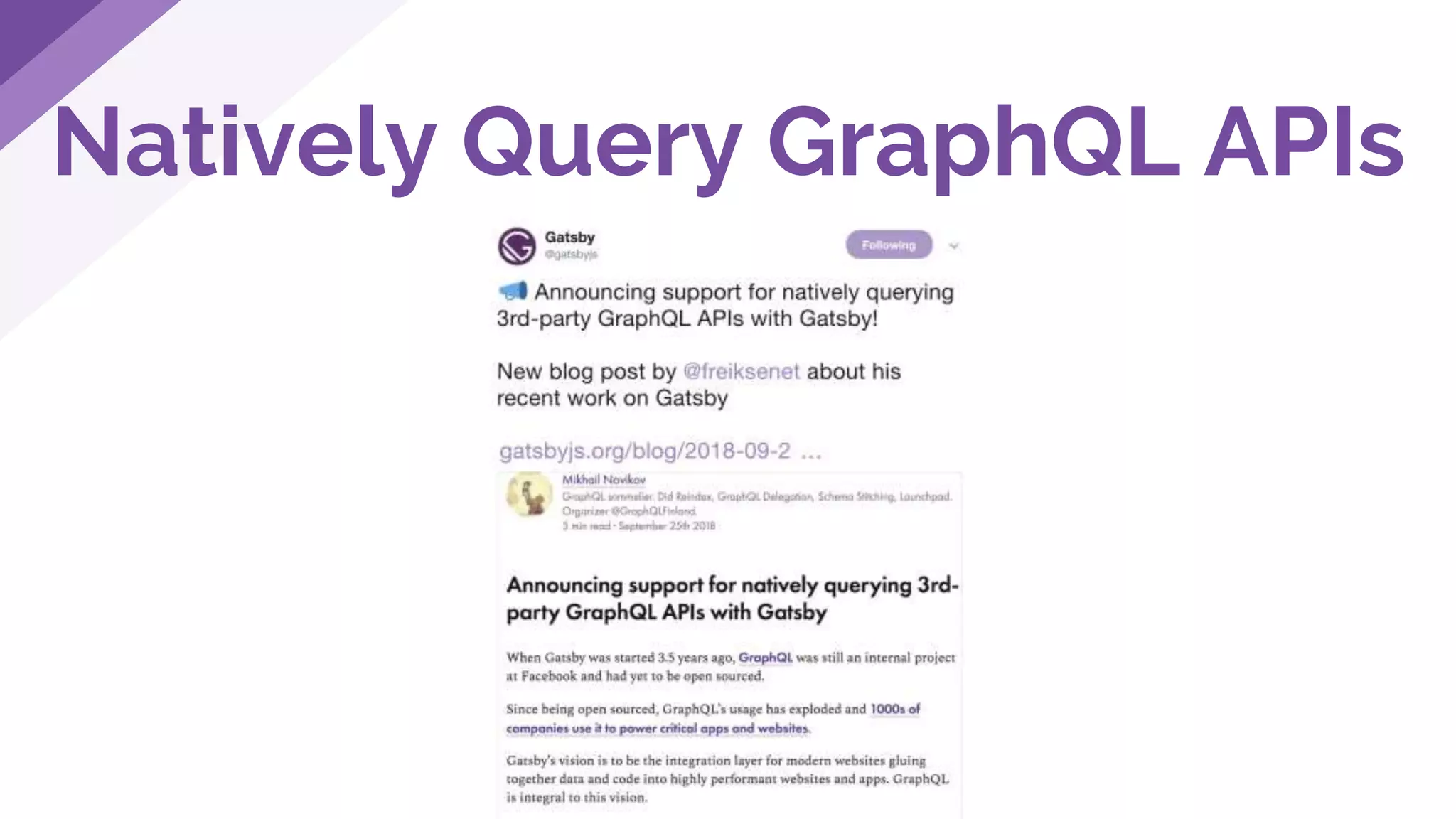 Natively Query GraphQL APIs
 
