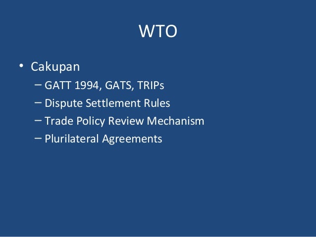 Menantang sistem perdagangan multilateral