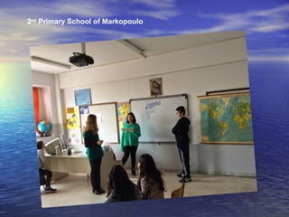 2nd
Primary School of Markopoulo
 
