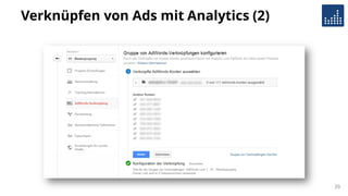 Verknüpfen von Ads mit Analytics (2)
39
 