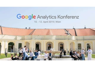Google Analytics Konferenz 2019_Conversion Optimierung mit Analytics & Optimize_Sophie Kubec (e-dialog) & Thomas Glössner (Alpinresorts)
