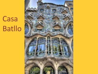 Casa
Batllo

 
