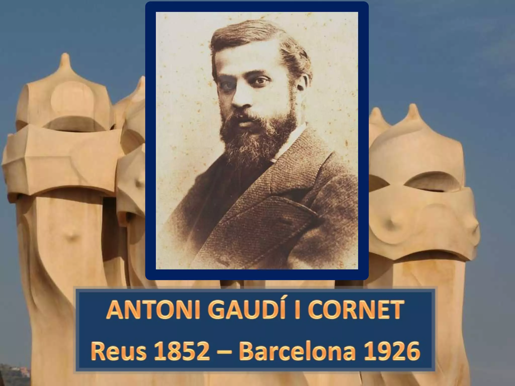 Gaudí