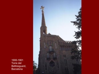 1900-1901 Torre del Bellresguard, Barcelona 