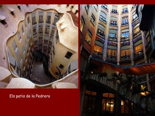 Els patis de la Pedrera
 
