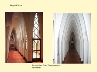 Second floor




               Second floor from The convent of
               Teresianas
 