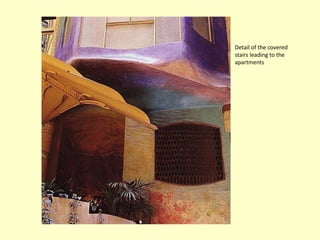 Detail of the covered
stairs leading to the
apartments
 