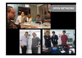 OPEN NETWORK
 