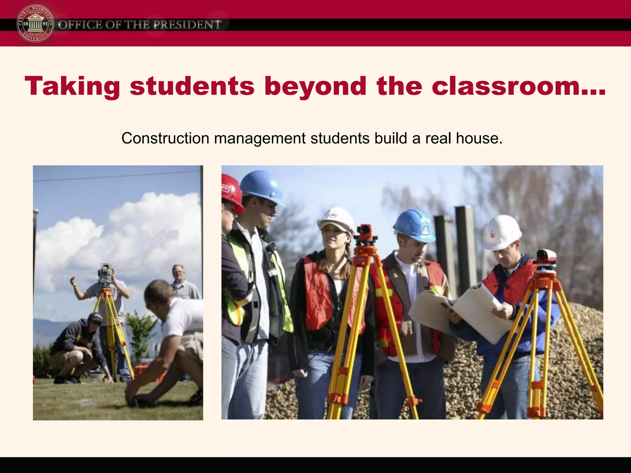 Taking students beyond the classroom…Central’s commitment to learning, discovery, and individual attention takes students beyond books to “road test” what they’ve learned. 