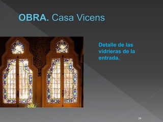 24
Detalle de las
vidrieras de la
entrada.
 