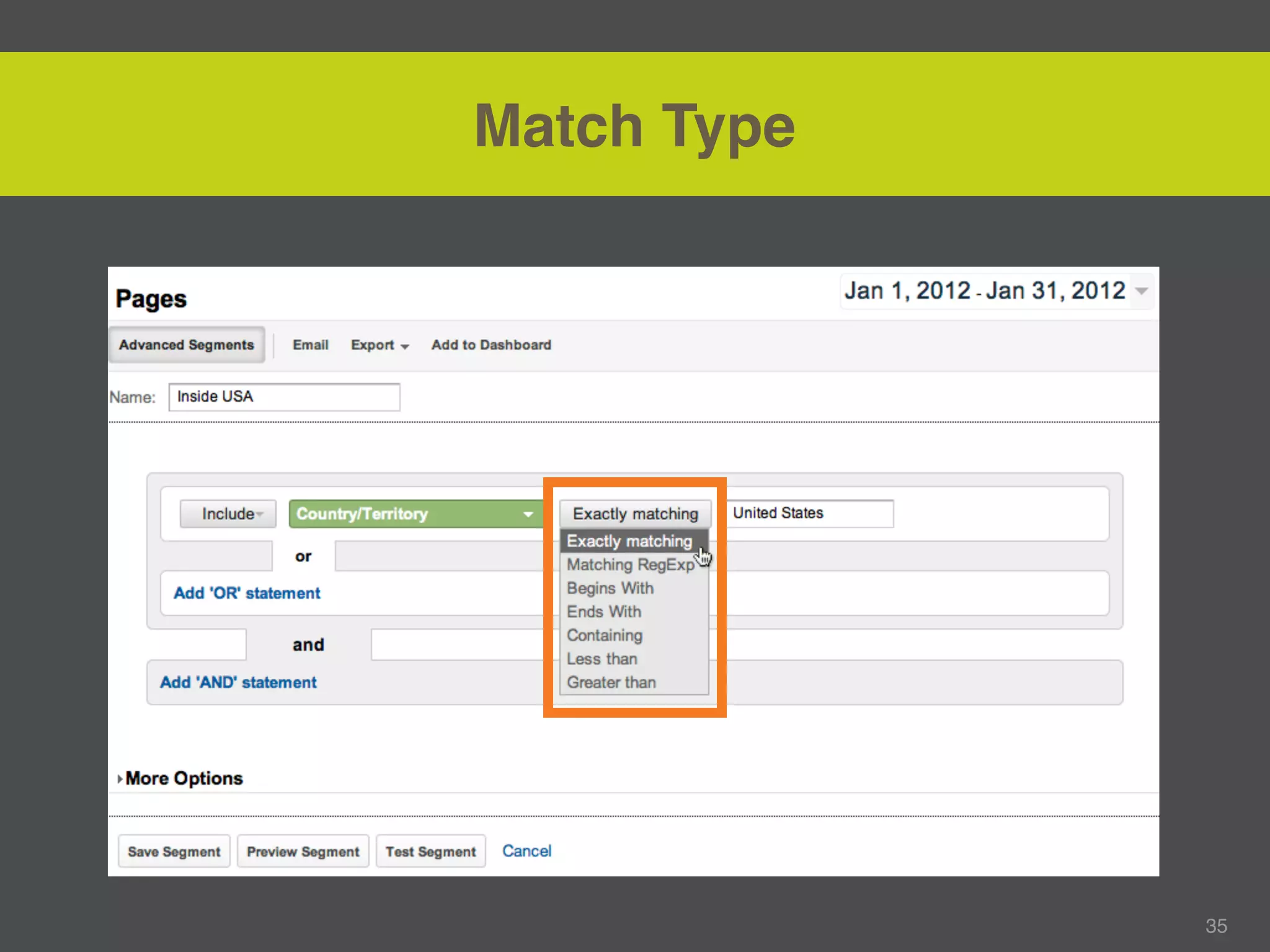 Match Type




             35
 