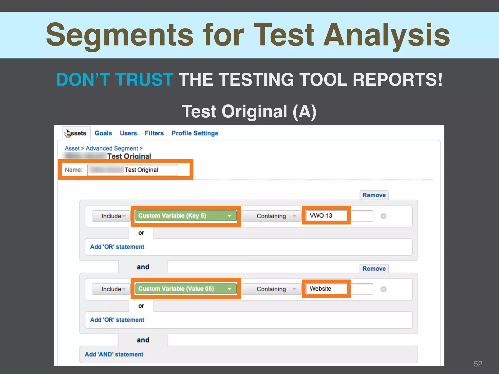 Segments for Test Analysis
DON’T TRUST THE TESTING TOOL REPORTS!
            Test Original (A)




                                        52
 