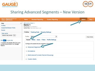 Sharing Advanced Segments – New Version
 