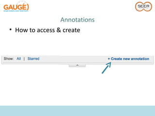 Annotations
• How to access & create
 